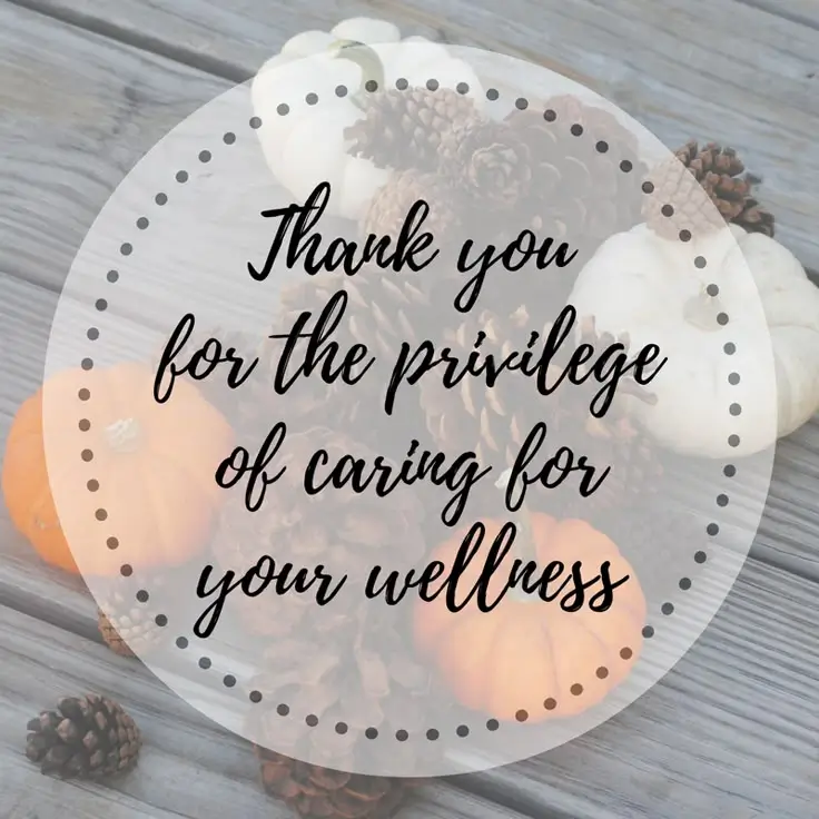 Text graphic expressing gratitude for the opportunity to care for your wellness.